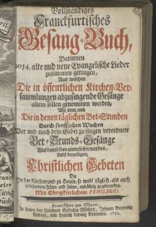Vollständiges Franckfurtisches Kirchen-Gesang-Buch, [...]
