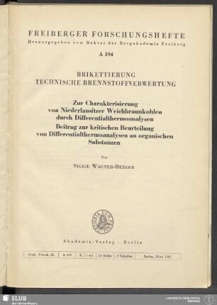 Zur Charakterisierung von Niederlausitzer Weichbraunkohlen durch Differentialthermoanalysen : Beitrag zur kritischen Beurteilung von Differentialthermoanalysen an organischen Substanzen