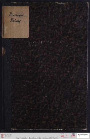 Nr. 7: Katalog / Breslauer und Meyer: Ein Katalog seltener Bücher und Manuscripte : zur fünfhundertsten Wiederkehr des Geburtstages Johann Gutenbergs, am 24. Juni 1900