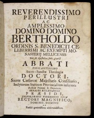Reverendissimo Perillustri Ac Amplissimo Domino Domino Bertholdo Ordinis S. Benedicti [...]