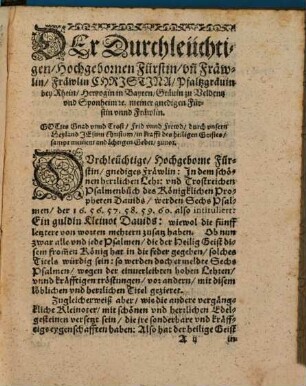 Psalmvs XVI : ein gulden Kleinot Dauids in Sechs Predigten Anno 1593. am Fürstlichen Pfaltzgräuischen Hof zu Newburg an der Donaw einfältig erklärt