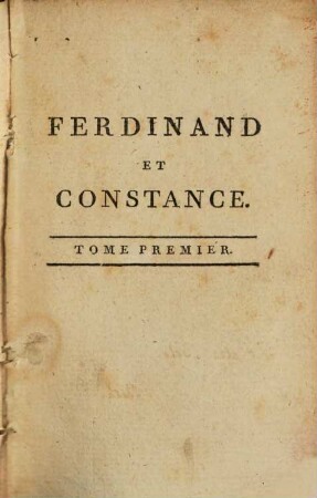 Ferdinand Et Constance, 1