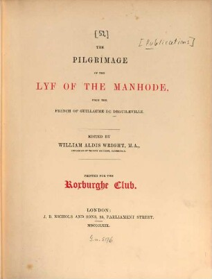 The pilgrimage of the lyfe of the manhode : from the French