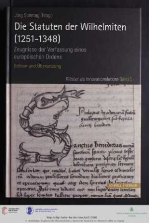 Band 5: Klöster als Innovationslabore: Studien und Texte: Die Statuten der Wilhelmiten (1251-1348) : Zeugnisse der Verfassung eines europäischen Ordens : Edition und Übersetzung