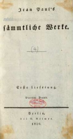 Bd. 4 = Lfg. 1, Bd. 4: Leben des Quintus Fixlein, aus funfzehn Zettelkasten gezogen : nebst einem Mußtheil
