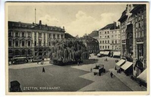 Stettin, Rossmarkt.
