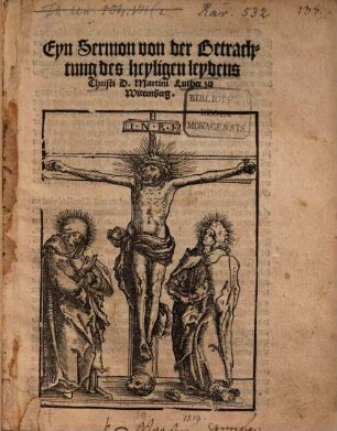Eyn Sermon von der betrachtung des heyligen Leydens Christi