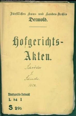 Schröder, Georg zu Salzuflen gegen Johann Schincke zu Salzuflen - Kamp bei Salzuflen