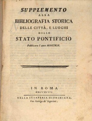 Supplemento alla bibliografia storica delle città ... dello stato pontificio