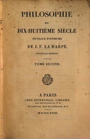 Philosophie du dix-huitième siècle : Ouvrage posthume, 2. - 554 S.