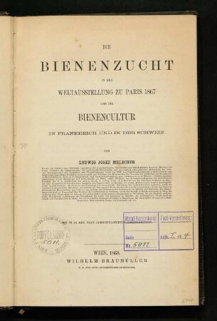 Die Bienenzucht in der Weltausstellung zu Paris 1867 und die Bienencultur in Frankreich und in der Schweiz