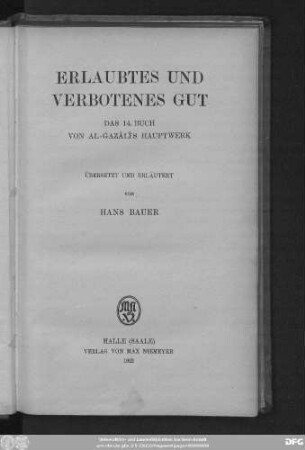 H. 3: Erlaubtes und verbotenes Gut : das 14. Buch von al-Ġazālī's Hauptwerk
