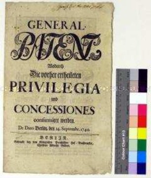 Patent von Friedrich II. König in Preußen über die Bestätigung der von seinem verstorbenen Vater erteilten Privilegien, Statuten, Konzessionen und Gilde-Briefe