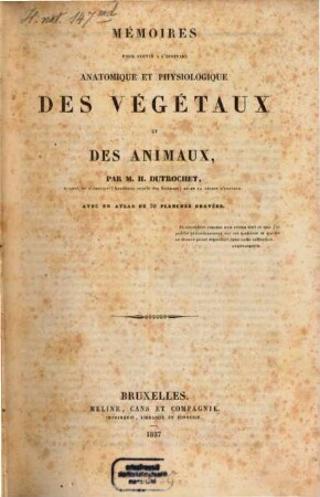 Mémoires pour servir à l'histoire anatomique et physiologique des végétaux et des animaux : avec un atlas de 30 planches gravées, [1]
