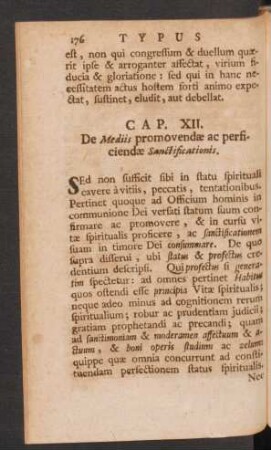 Cap. XII. De Mediis promovendae ac persiciendae sanctificationis