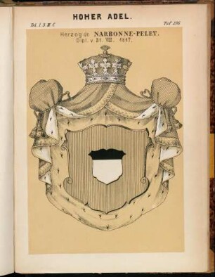 Taf. 276. Herzog de Narbonne - Pelet. Dipl. v. 31. VIII. 1817.