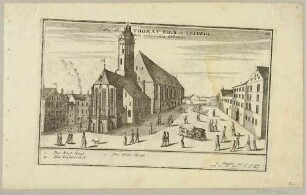 Die Thomaskirche in Leipzig aus östlicher Richtung, mit Pfarrhaus, Konsistorium und Amthaus, aus Bodenehrs Europens Pracht und Macht: Prospekte, um 1720