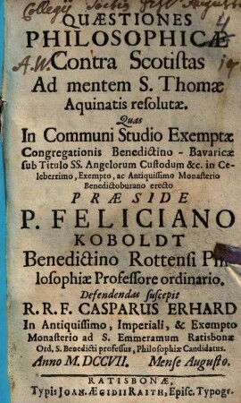 Quaestiones philosophicae contra Scotistas ad mentem S. Thomae Aquinatis resolutae