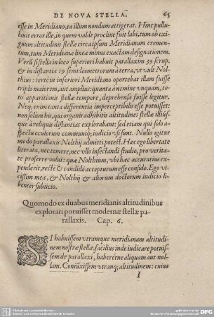 Cap. 6. Quomodo ex duabus meridianis altitudinibus explorari potuisset modernae stellae parallaxis.