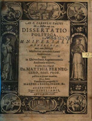 Ad C. Cornelii Taciti lib. 4. histor. cap. 74 dissertatio politica de universali monarchia : una cum florilegio selectiorum ex eodem autore sententiarum
