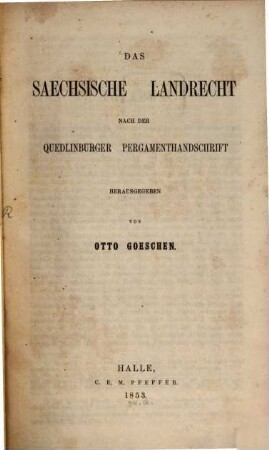 Das Sächsische Landrecht nach der Quedlinburger Pergamenthandschrift