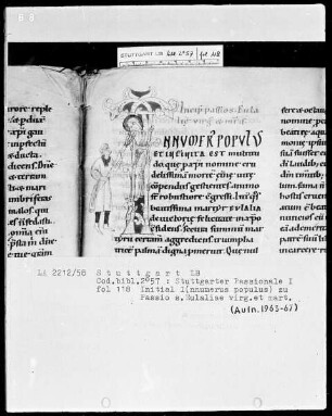 Stuttgarter Passionale — Pars hiemalis (erster Band) — Initiale I (nnumerus populus), darin Martyrium der heiligen Eulalia, Folio 118recto