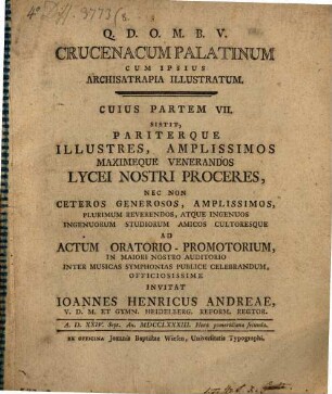 Crucenacum Palatinum Cum Ipsius Archisatrapia Illustratum. 7