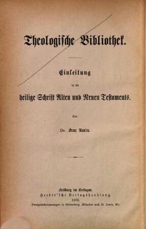 Einleitung in die Heilige Schrift Alten und Neuen Testaments