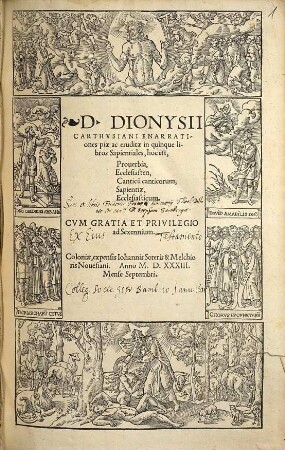 D. Dionysii Carthusiani Enarrationes piae ac eruditae in quinque libros Sapientiales, hoc est, Proverbia, Ecclesiasten, Canticu[m] canticorum, Sapientiae, Ecclesiasticum