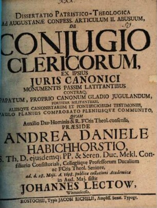 Diss. patrist.-theol. ad Augustanae Confess. articulum II. abusuum, de conjugio clericorum : ex ipsius iuris canonici monumentis ...