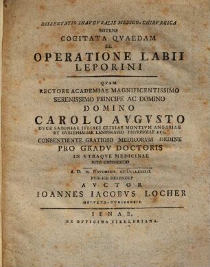Dissertatio Inauguralis Medico-Chirurgica Sistens Cogitata Quaedam De Operatione Labii Leporini