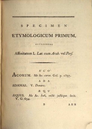 Brevis, clara, facilis ac iucunda, non solum arabicam linguam, sed etiam hodiernam persicam, cui tota fere arabica intermixta est, addiscendi methodus