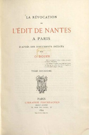 La Révocation de l'Édit de Nantes à Paris : D'après des documents inédits, 2