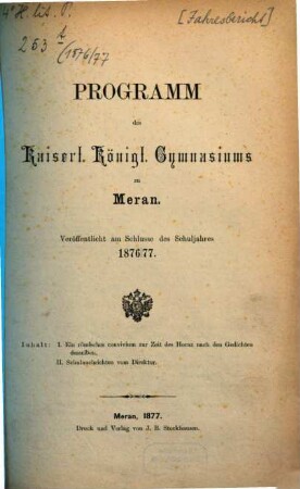 Programm des Kaiserl.-Königl. Gymnasiums zu Meran : für das Schuljahr .... 1876/77