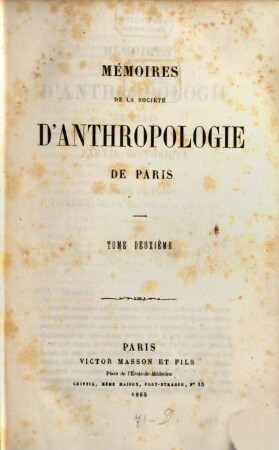 Mémoires de la Societé d'Anthropologie de Paris, 2. 1865