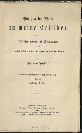 Ein zweites Wort an meine Kritiker : nebst Ergänzungen und Erläuterungen zu den drei ersten Bänden meiner Geschichte des deutschen Volkes