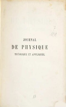 Journal de physique théorique et appliquée. 7. 1878