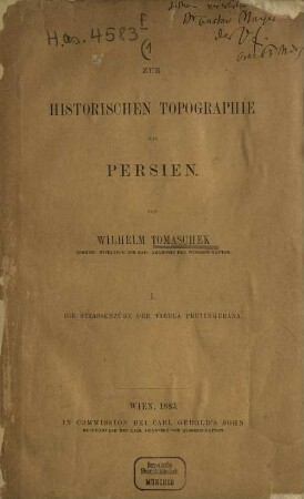 Zur historischen Topographie von Persien. 1, Die Strassenzüge der Tabula Peutingerana