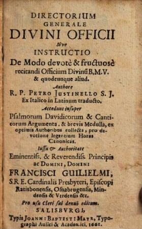Directorium Generale Divini Officii Sive Instructio De Modo devotè & fructuosè recitandi Officium Divinu[m] B.M.V. & quodcunque aliud