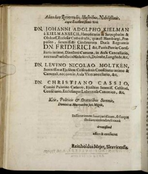 Admodum Reverendis [...] Dn. Johanni Adolpho Kielman [...] Dn. Levino Nicolao Moltken [...] Dn. Christiano Cassio [...]