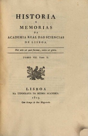 História e memórias da Académia Real das Sciências de Lisboa. 8,2. 1823
