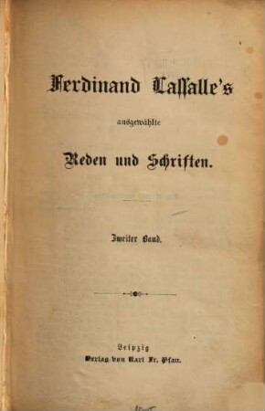Ferdinand Lassalle's ausgewählte Reden und Schriften. 2