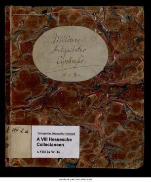 Johann Friedrich Müldener: Collectiones ad Antiquitates Monasterii Capellenses inter Günzroda et Seega [Sammlung zu den Altertümern des Klosters Capelle zwischen Günserode und Seega]