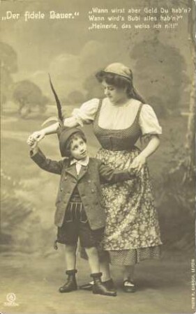 „Der fidele Bauer.“ - „Wann wirst aber Geld du hab'n? [...]