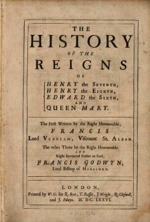The History of the Reigns of Henry VII, Henry VIII, Edward VI and Queen Mary