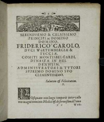 Serenissimo & Celsissimo Principi ac Domino Domino Friderico Carolo, Duci Würtembergiæ & Tecciæ [...]