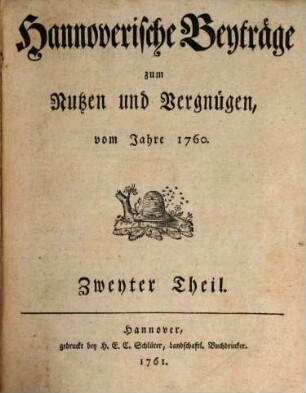 Hannoverische Beyträge zum Nutzen und Vergnügen : vom Jahre .... 2. 1760
