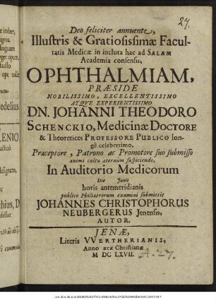 Illustris & Gratiosissimae Facultatis Medicae in incluta hac ad Salam Academia consensu, Ophthalmiam