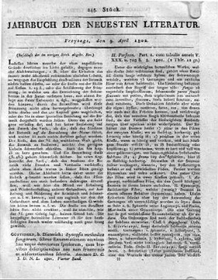 Göttingen, b. Dieterich: Synopsis methodica fungorum, sistens Enumerationem omnium huc usque detectarum specierum, cum brevibus descriptionibus nec non synonymis et observationibus selectis. Auctore D. C. H. Persoon. Part. 2. cum tabulis aeneis V. XXX. u. 708 S. 8. 1801.