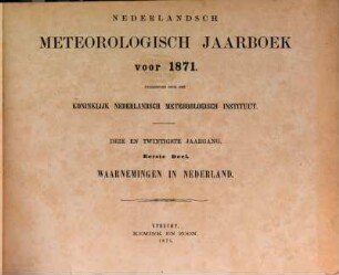 Nederlandsch meteorologisch jaarboek : voor .... 23, 23. 1871, D. 1